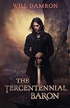 The Tercentennial Baron