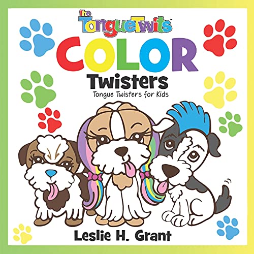 Cover of TongueTwits : Tongue Twisters for Kids : Color Twisters