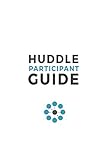 Huddle Participant Guide 2nd Edition