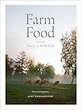Farm Food Volume 1 Fall Winter