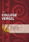 College Vergil: Latin Text with Facing Vocabulary and Commentary
