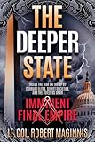 The Deeper State Inside The War On Trump By Corrupt Elites Secret Societies And The Builders Of An Imminent Final Empire