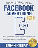 The Complete Guide To Facebook Advertising