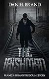 The Irishman Frank Sheerans True Crime Story
