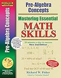 Prealgebra Concepts 2nd Edition Mastering Essential Math Skills 20 Minutes A Day To Success