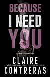 Because I Need You (Sins & Deceit)