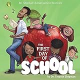 Mr Shipmans Kindergarten Chronicles The First Day Of School Banicias Book Cover