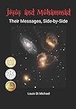 Jesus And Muhammad Their Messages Sidebyside