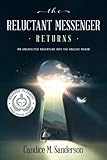 The Reluctant Messenger Returns An Unexpected Adventure Into The Angelic Realm