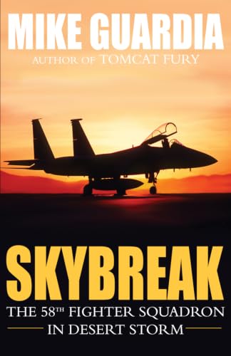 Skybreak: The 58th Fighter Squadron in Desert Storm book cover
