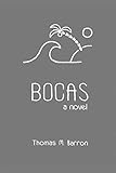 Bocas A Novel Bocas Trilogy
