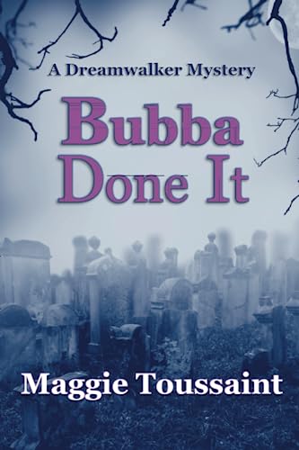 Bubba Done It
