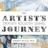 The Artist's Journey: Creativity Reflection Journal