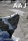 The American Alpine Journal 2019 Issue 93 The Worlds Most Significant Long Climbs