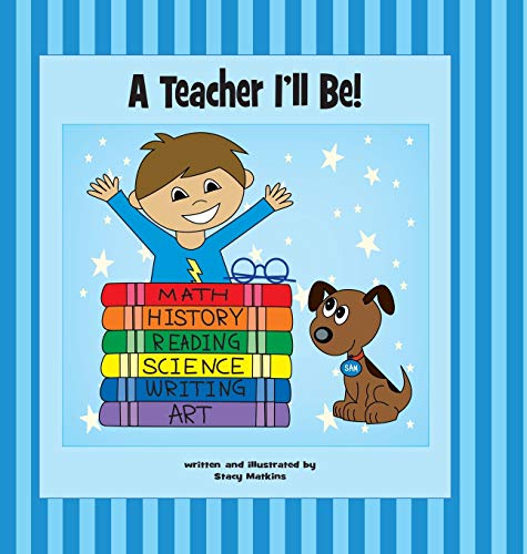 Cover of Teacher I'll Be!
