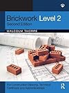 Brickwork / Level 2 : For Construction Diploma, Technical Certificate and Apprenticeship Programmes [2nd ed.]