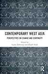 Contemporary West Asia : perspectives on change and continuity