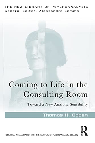 Copertina: Coming to Life in the Consulting room: Toward a New Analytic Sensibility Hove