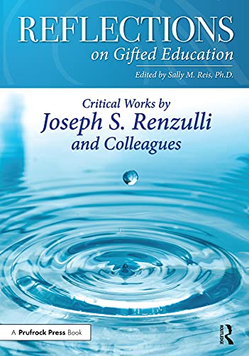 Copertina: Reflections on Gifted Education: Critical Works by Joseph S. Renzulli and Colleagues.