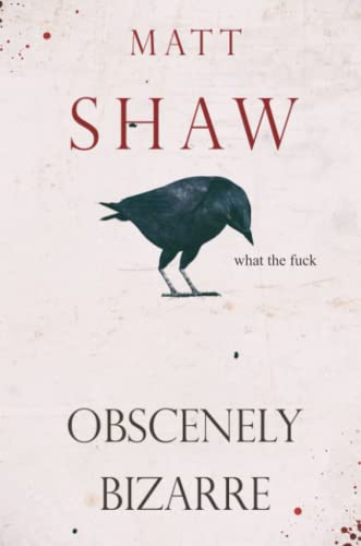 Obscenely Bizarre book cover