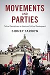 Movements and Parties: Critical Connections in American Political Development (Cambridge Studies in Contentious Politics)