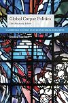 Global Corpse Politics (Cambridge Studies in International Relations)