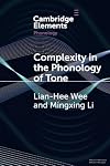 Complexity in the phonology of tone