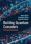 Building quantum computers : a practical introduction