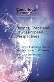 Drones, force and law