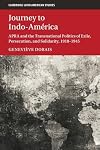 Journey to Indo-America. APRA and the Transnational Politics of Exile, Persecution, and Solidarity, 1918-1945