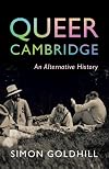 Queer Cambridge : An Alternative History