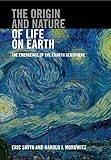 The Origin and nature of life on Earth : The emergence of the fourth geosphere