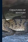 Creatures of Mystery