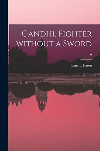 Gandhi, Fighter Without a Sword 표지