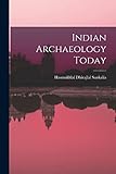 Indian Archaeology Today