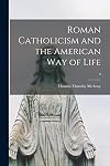 Roman Catholicism and the American way of life