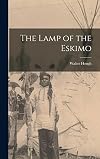 The lamp of the Eskimo