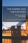 The empire and the century : a series of essays on imperial problems and possibilities