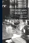 Hygiene and Morality