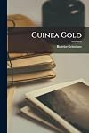Guinea Gold