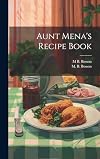 Aunt Mena's Recipe Book
