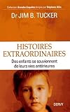 Histoires Extraordinaires Des Enfants Se Souviennent De Leurs Vies Antrieures