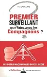 Premier Surveillant Que Faire Avec Les Compagnons 