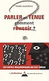 Parler En Tenue Comment Russir