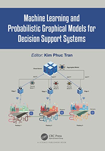 Machine learning and probabilistic graphical models for decision support systems