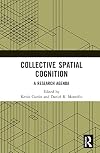Collective Spatial Cognition