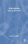 Brain Laterality: Up, Right, Forward