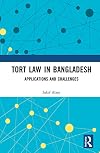 Tort Law in Bangladesh: Applications and Challenges