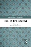 Trust in Epistemology (Routledge Studies in Trust Research)
