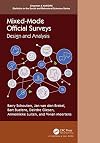 Mixed-Mode Official Surveys: Design and Analysis